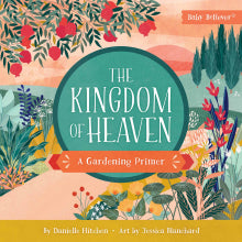 The Kingdom of Heaven - Child's Board Book