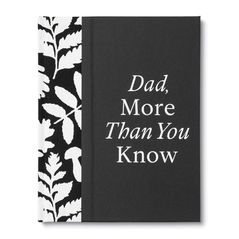 Dad, More Than You Know Book